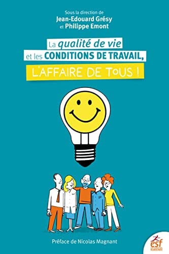 LA QUALITE DE VIE ET DES CONDITIONS DE TRAVAIL L AFFAIRE DE, de EMONT#GRESY | portada del libro