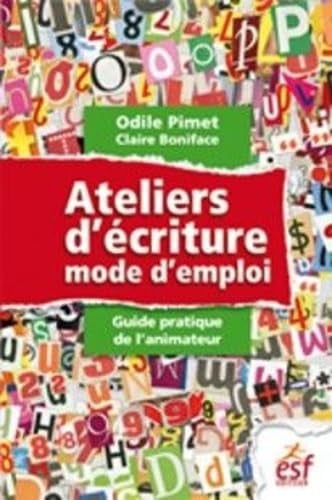 ATELIERS D ECRITURE MODE D EMPLOI, de PIMET O#BONIFAC | portada del libro