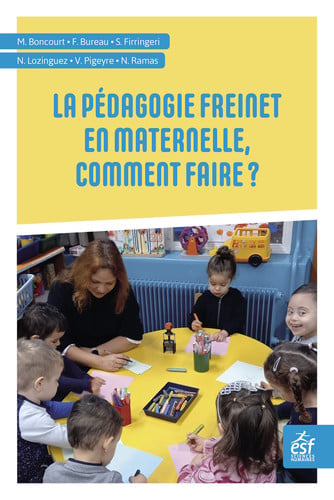 LA PEDAGOGIE FREINET EN MATERNELLE COMMENT FAIRE, de COLLECTIF | portada del libro