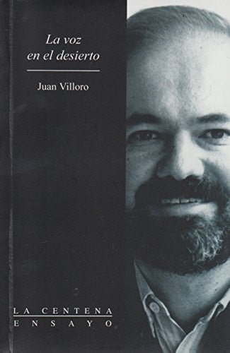 VOZ EN EL DESIERTO,LA, de VILLORO | portada del libro
