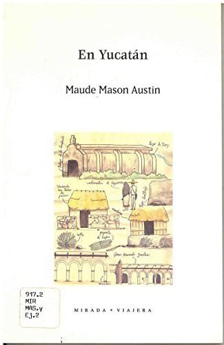 EN YUCATAN, de MASON AUSTIN | portada del libro