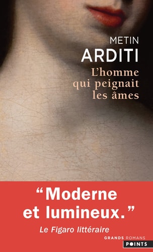 LHOMME QUI PEIGNAIT LES ¶MES, de Metin Arditi | portada del libro