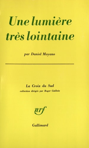 UNE LUMIERE TRES LOINTAINE, de Daniel Moyano | portada del libro