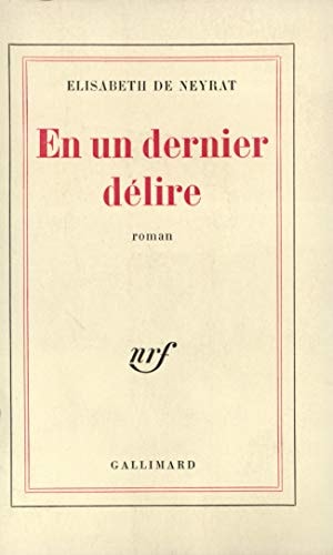 EN UN DERNIER DELIRE, de Neyrat | portada del libro