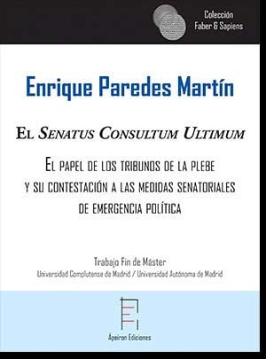 El Senatus Consultum Ultimum, de Paredes Martín | portada del libro