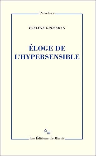 ELOGE DE L'HYPERSENSIBLE, de Evelyne Grossman | portada del libro