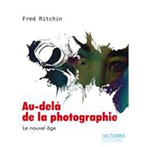 U-DELA DE LA PHOTOGRAPHIE, de Fred Ritchin | portada del libro