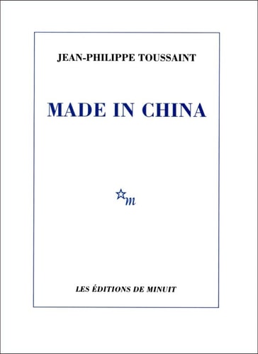 MADE IN CHINA, de Jean-Philippe Toussaint | portada del libro