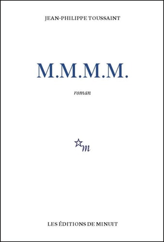 M.M.M.M., de Jean-Philippe Toussaint | portada del libro