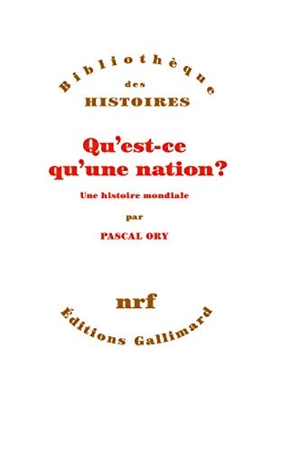 QU'EST-CE QU'UNE NATION ?, de Pascal Ory | portada del libro