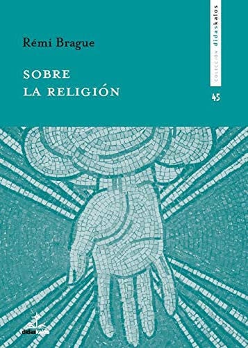 Sobre al religión, de Brague | portada del libro