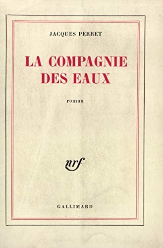 LA COMPAGNIE DES EAUX, de Perret | portada del libro