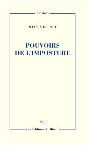 POUVOIRS DE L'IMPOSTURE, de Maxime Decout | portada del libro