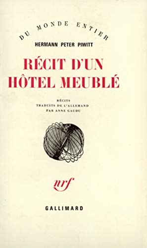 RECIT D'UN HOTEL MEUBLE, de Hermann Peter Piwitt | portada del libro