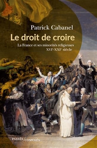 E DROIT DE CROIRE, de Patrick Cabanel | portada del libro