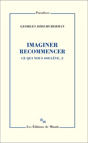 IMAGINER RECOMMENCER, de Georges Didi-Huberman | portada del libro