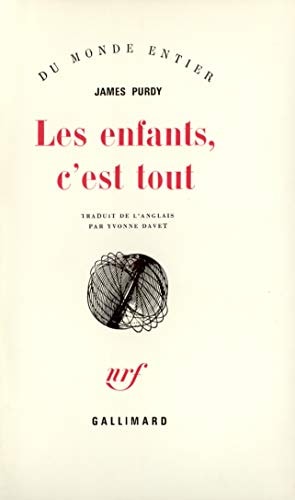 LES ENFANTS C'EST TOUT, de James Purdy | portada del libro