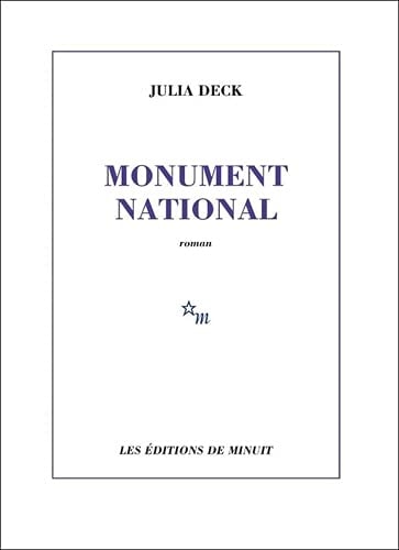 MONUMENT NATIONAL, de Julia Deck | portada del libro