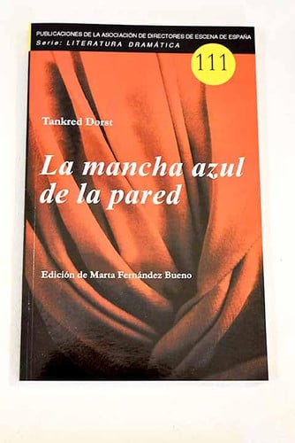La mancha azul de la pared, de Dorst | portada del libro