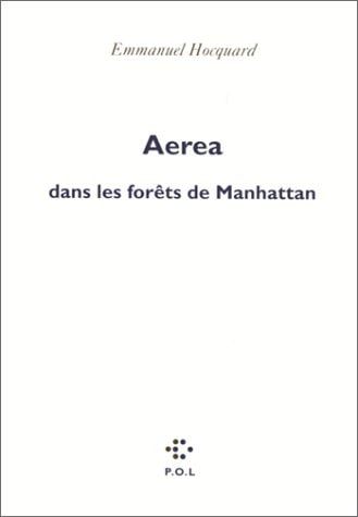 AEREA DANS LES FORETS DE MANHATTAN, de Hocquard | portada del libro