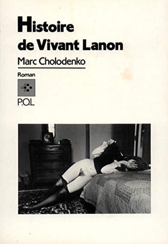 HISTOIRE DE VIVANT LANON, de Marc Cholodenko | portada del libro