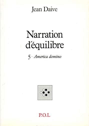 NARRATION D'EQUILIBRE 5 AMERICA DOMINO T4, de Jean Daive | portada del libro