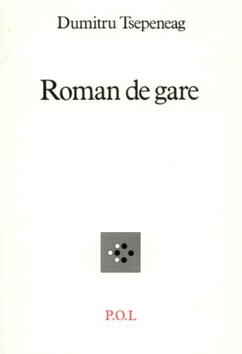 ROMAN DE GARE, de Tsepeneag | portada del libro