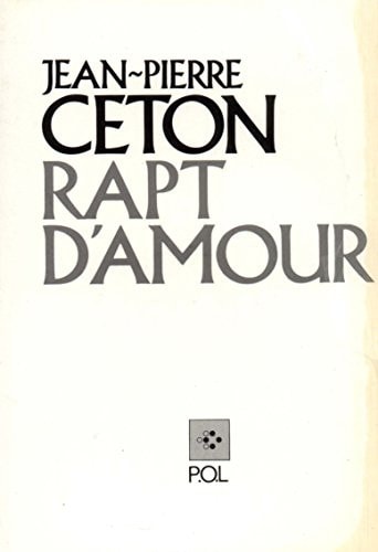 RAPT D'AMOUR, de Jean-Pierre Ceton | portada del libro