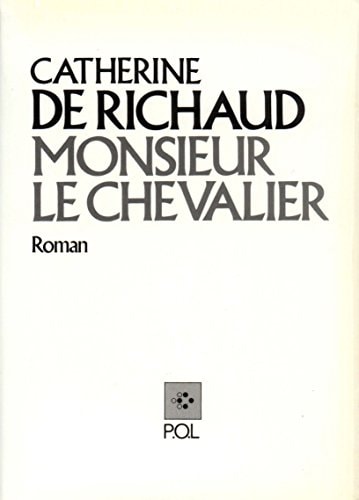 MONSIEUR LE CHEVALIER, de Richaud | portada del libro