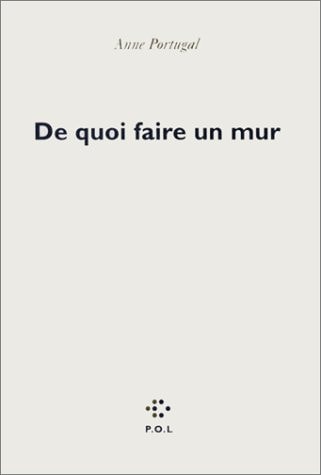 DE QUOI FAIRE UN MUR, de Portugal | portada del libro