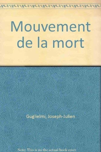 MOUVEMENT DE LA MORT, de Guglielmi | portada del libro