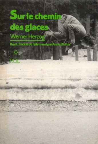 SUR LE CHEMIN DES GLACES, de Werner Herzog | portada del libro