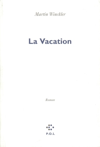 LA VACATION, de Winckler | portada del libro