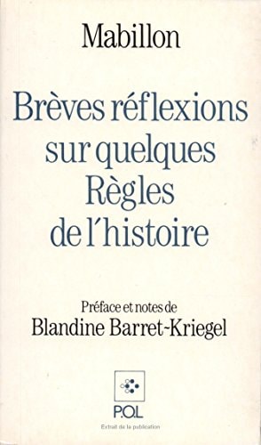 BREVES REFLEXIONS SUR QUELQUES REGLES DE L'HISTOIRE, de Mabillon | portada del libro