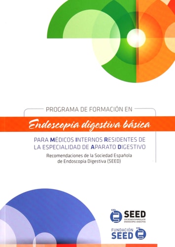 Programa de formación en Endoscopia digestiva básica para MIR de la especialidad de aparato digestiv | portada del libro