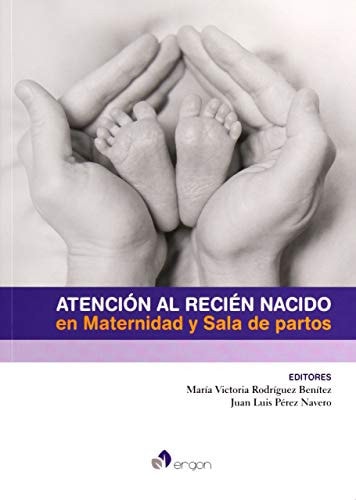 Atención al recién nacido en maternidad y sala de partos, de RODRIGUEZ BENITEZ | portada del libro