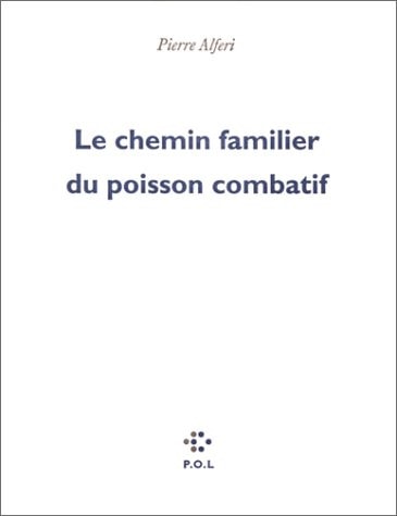 CHEMIN FAMILIER DU POISSON COMBATIF, de Alferi | portada del libro