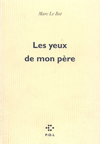 YEUX DE MON PERE, de Le Bot | portada del libro