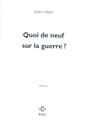 QUOI DE NEUF SUR LA GUERRE ?, de Bober | portada del libro