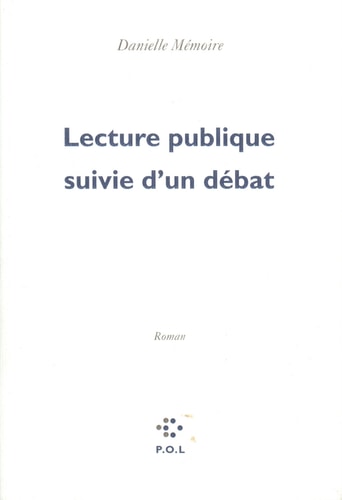 LECTURE PUBLIQUE SUIVIE D'UN DEBAT, de Mémoire | portada del libro