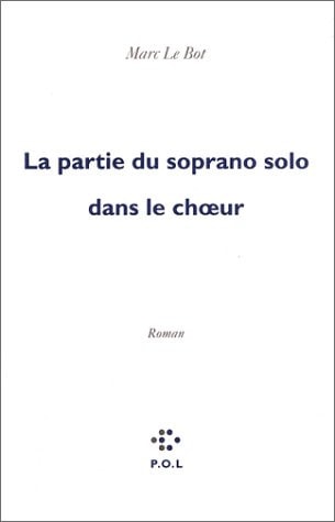 PARTIE DU SOPRANO SOLO DANS LE CHOEUR, de Le Bot | portada del libro
