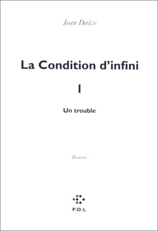 CONDITION D'INFINI 1 UN TROUBLE, de Daive | portada del libro