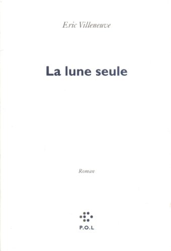 LUNE SEULE, de Villeneuve | portada del libro