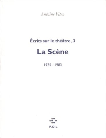 ECRITS SUR LE THEATRE T3, de Antoine Vitez | portada del libro