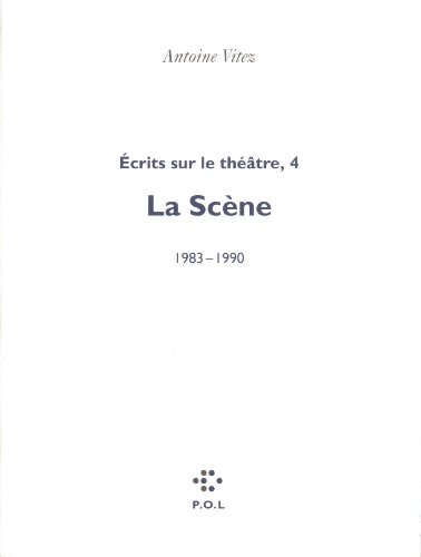 ECRITS SUR LE THEATRE T4, de Vitez | portada del libro