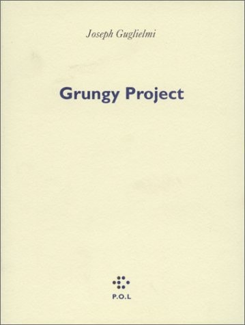 GRUNGY PROJECT, de Guglielmi | portada del libro