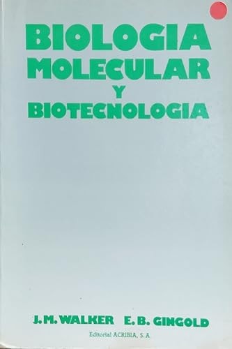 Biolog¡a molecular y biotecnolog¡a, de WALKER | portada del libro