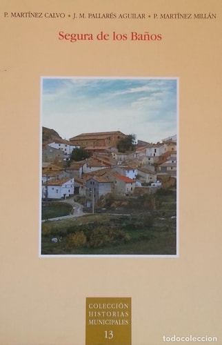 SEGURA DE BAÑOS, de MARTINEZ CALVO | portada del libro