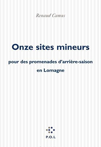 ONZE SITES MINEURS POUR DES PROMENADES D'ARRIERE-SAISON EN L, de Camus | portada del libro