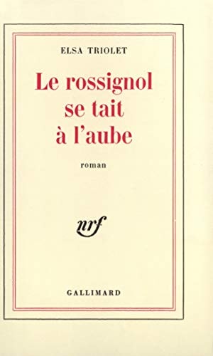 LE ROSSIGNOL SE TAIT A L'AUBE, de Triolet | portada del libro